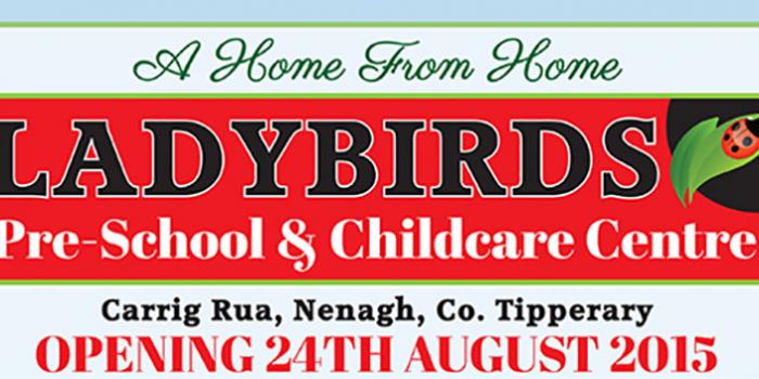 Ladybirds Pre-School & Childcare Opening August 24th