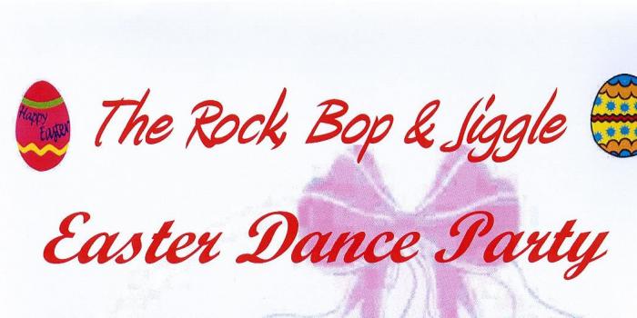The Rock Bop & Jiggle Easter Dance Party