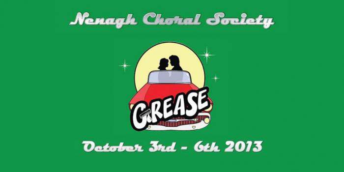Nenagh Choral Society presents: GREASE