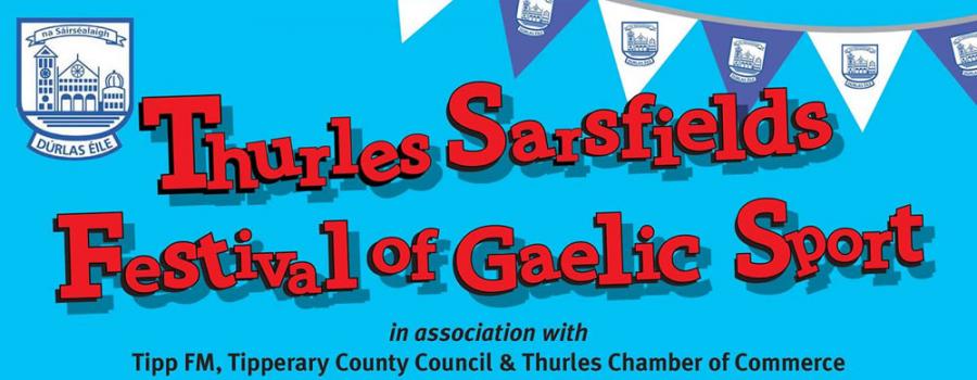 Thurles Sarsfields Festival of Gaelic Sport 2014