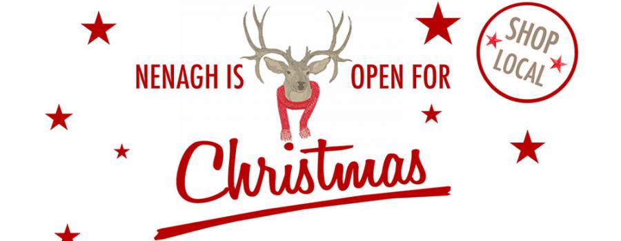 Nenagh is Open for Christmas - Shop Local