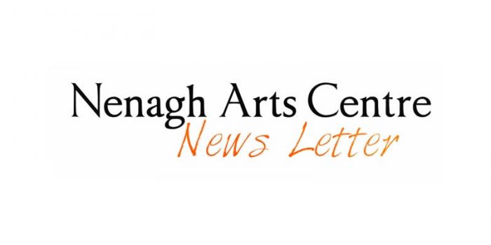 Nenagh Arts Centre Newsletter