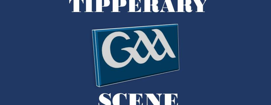 Tipperary GAA Scene – April 6th 2022